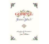 The Illuminated Gospel Of John