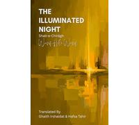 The Illuminated Night - Shab-e-Chirāgh: Reflections of a Sufi Heart