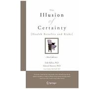 The Illusion Of Certainty