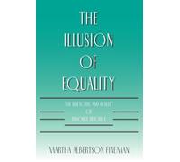 The Illusion of Equality: The Rhetoric and Reality of Divorce Reform