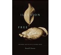 The Illusion of Free Markets: Punishment and the Myth of Natural Order