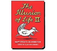 The Illusion of Life 2 Alan Cholodenko (Auteur)
