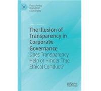 The Illusion of Transparency in Corporate Governance - Coral Ingley - Springer Nature Switzerland AG - Livre en Anglais - Paperback Coral IngleyCoral Ingley (Auteur)