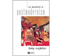 The Illusions Of Postmodernism