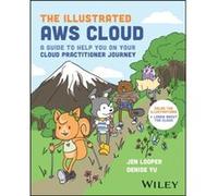 The Illustrated AWS Cloud by Denise Yu Denise Yu (Auteur)