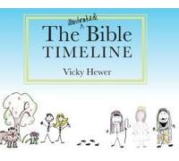 The Illustrated Bible Timeline
