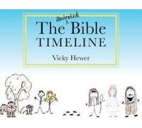 The Illustrated Bible Timeline