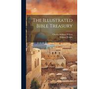 The Illustrated Bible Treasury