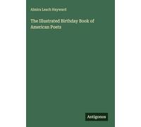 The Illustrated Birthday Book of American Poets