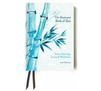 The Illustrated Book of Zen - [Version Originale] David Scott, James Harrison, C P Taylor, L K Bulbeck (Auteur)