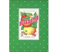 The Illustrated Cider with Rosie by Laurie Lee (1991-08-08)