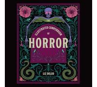 The Illustrated Compendium of Horror