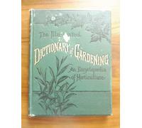The Illustrated Dictionary Of Gardening; A Practical And Scientific Encyclopã¿Dia Of Horticulture For Gardeners And Botanists (Division Vii- Scl To Zyg.)