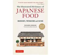 The Illustrated Dictionary of Japanese Food Ingredients, Preparations and Culture - Richard Hosking - Tuttle Publishing - ebook (ePub) - Livre