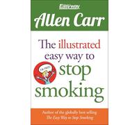 The Illustrated Easy Way to Stop Smoking