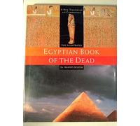 The Illustrated Egyptian Book of the Dead: A New Translation With Commentary