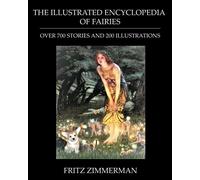 The Illustrated Encyclopedia of Fairies