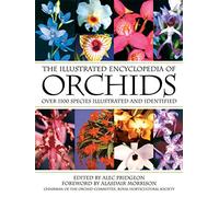The Illustrated Encyclopedia of Orchids