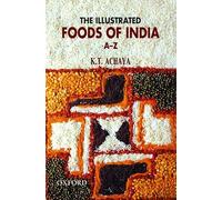The Illustrated Foods of India