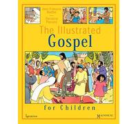 The Illustrated Gospel For Children