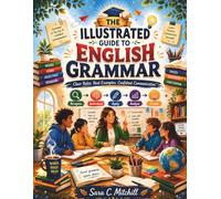 The Illustrated Guide to English Grammar: Part 1