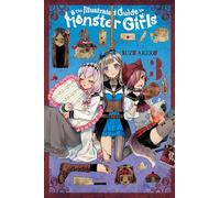 Le guide illustré des filles-monstres – Vol. 3 – Yen Press