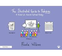 The Illustrated Guide to Pedagogy : A Toolkit for Research-informed Teaching – Routledge