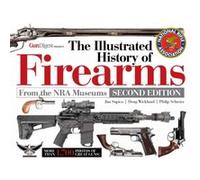 The Illustrated History of Firearms 2nd Edition by Philip Schreier Philip Schreier (Auteur)