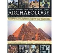 The Illustrated Practical Encyclopedia of Archaeology Christopher Catling (Auteur)