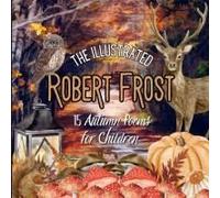 The Illustrated Robert Frost
