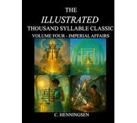 The Illustrated Thousand Syllable Classic: Volume 4