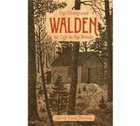 The Illustrated Walden by Henry David Thoreau Inconnu (Auteur)