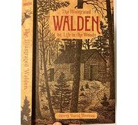 The Illustrated Walden: or, Life in the Woods