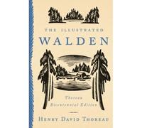 Henry David Thoreau – The Illustrated Walden: Thoreau Bicentennial Edition – Livre en VO