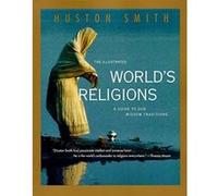 The Illustrated World's Religions Huston Smith (Auteur)