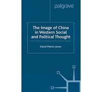 The Image Of China In Western Social And Political Thought