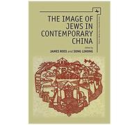 The Image Of Jews In Contemporary China