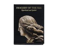 The Imagery of the Sea: Figureheads and Symbols