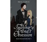 The Imaginary Friend's Obsession
