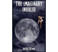 The Imaginary Invalid