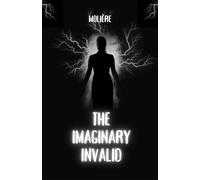 The Imaginary Invalid