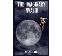 The Imaginary Invalid