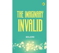 The Imaginary Invalid
