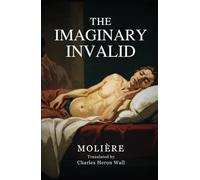 THE IMAGINARY INVALID