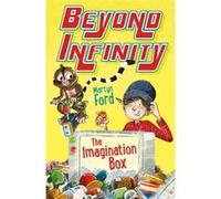 The Imagination Box: Beyond Infinity (Imagination Box 2) (Paperback) Martyn Ford, (Auteur)