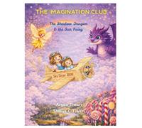 THE IMAGINATION CLUB: The Shadow Dragon & the Sun Fairy