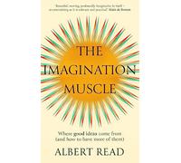 The Imagination Muscle