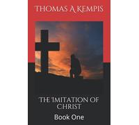 The Imitation of Christ: Book One