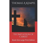 The Imitation of Christ: Book One Large Print Edition