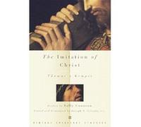 The Imitation of Christ in Four Books, Vintage Spiritual Classics Thomas A. Kempis (Auteur)